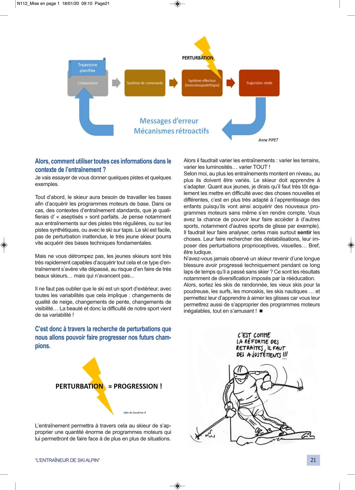 Article de Anne PIPET Formations en rééducation maxillo-faciales, posture et violences sur les ajustements posturaux pour la revue de l’entraineur du ski alpin